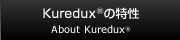 Kuredux®の特性